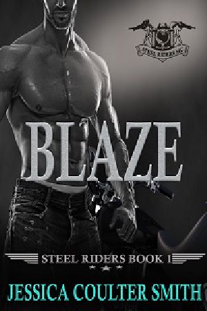 [Steel Riders M.C. 01] • Blaze